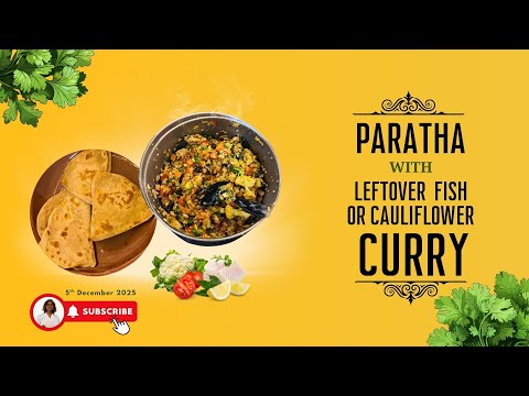 Leftover Fish Curry (or Cauliflower) & Homemade Paratha | Live Cooking | Plainsboro Public Library