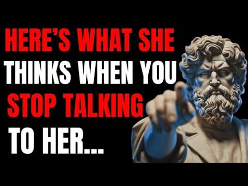 A Woman Will Do This When You Stop Contacting Her | Stoic Think