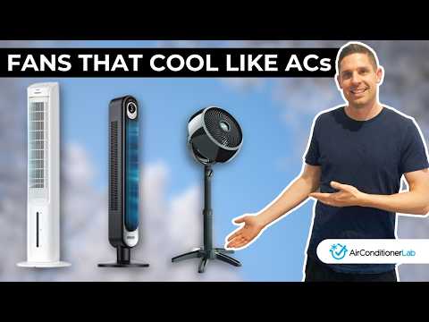 7 Fans That Cool Like Air Conditioners - Relief From The Heat!