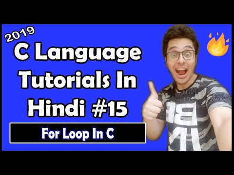 For Loop In C: C Tutorial In Hindi #15