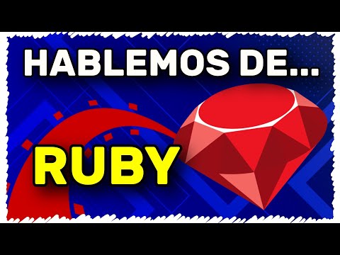 Hablemos de RUBY