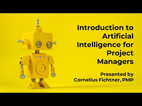 Introduction to Artificial Intelligence for Project Managers | Episode 487