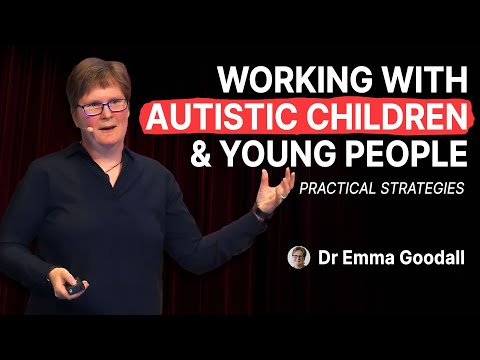 Practical strategies for working with autistic children and young people