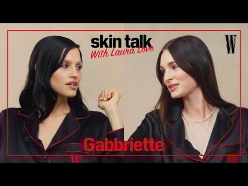 Gabbriette Talks Her '90s Beauty Icons & Botox on 'Skin Talk With Laura Love' | W Magazine