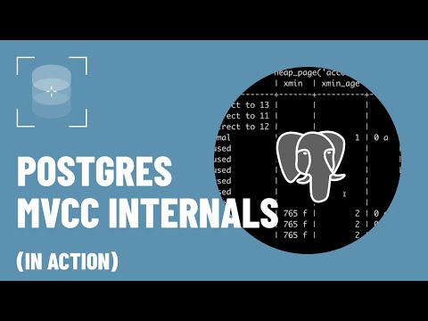 PostgreSQL Internals in Action: MVCC