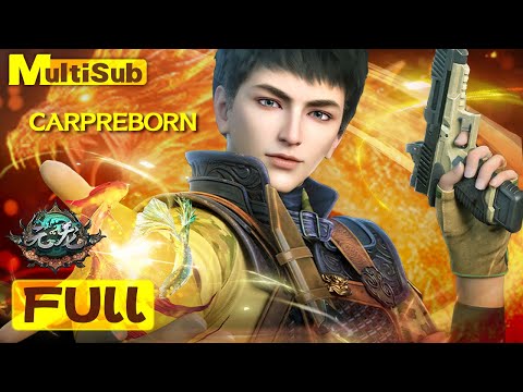 😎No.1 War King in the Immortal Cultivation World【Carp Reborn】FULL Season | MultiSub