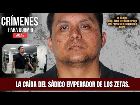 Miguel Ángel Treviño: La Operación de 7 Minutos que Atrapó al Monstruo