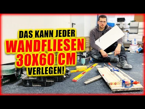 Instructions: Laying 30x60 wall tiles yourself from A to Z - Anyone can do it! | Home Build Solution