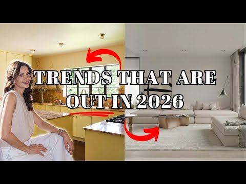 The 10 Interior Design Trends That Will Feel Dated in 2026