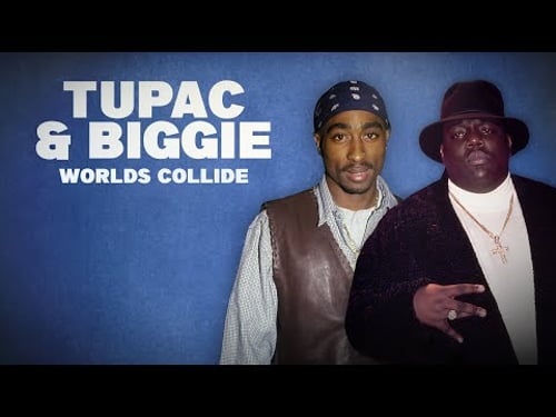 Tupac & Biggie: Worlds Collide