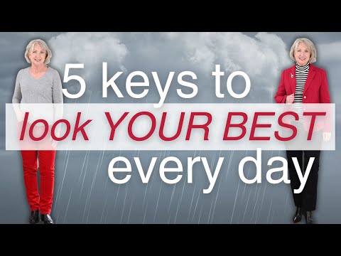 5 Keys to Looking Great EVERY Day