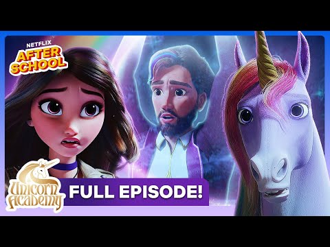 Wildstar's Dream 🦄 FULL EPISODE | Unicorn Academy | Netflix Family