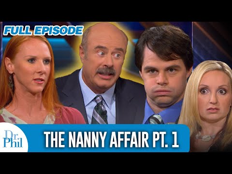 The Nanny Affair Pt. 1 | FULL EPISODE | Dr. Phil