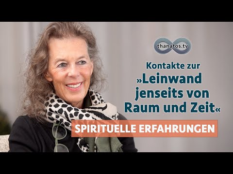 Kontakte zur »Leinwand jenseits von Raum und Zeit« | Petra Rahlfs spirituelle Erlebnisse
