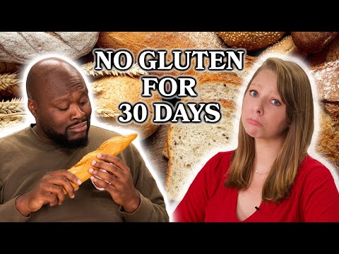We Try To Quit Gluten for 30 Days