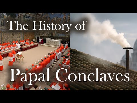 The History of the PAPAL CONCLAVE