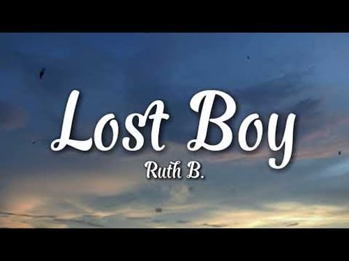 Ruth B. - Lost Boy (Lyrics)