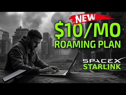 SpaceX Starlink NEW $10mo Roam Plan