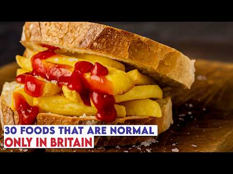 30 Foods That Are Normal In Britain But Nowhere Else