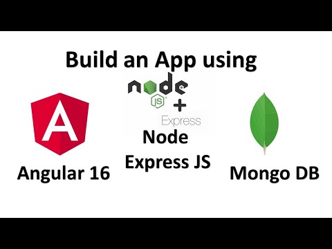 Build app using Angular 16, Node Express JS and Mongo DB (MEAN Stack)