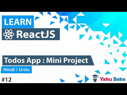 ReactJS Todos App Project Tutorial in Hindi / Urdu