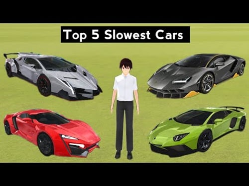 Top 5 Slowest Cars in 3D Driving Class 2023 - Car Game