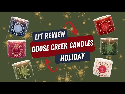 🔥 Goose Creek Lit Review | 6-Candle Holiday Collection Review ~ Includes 3 New Scents & A Retest!