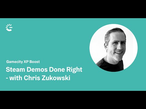 Gamecity XP Boost: Steam Demos Done Right – with Chris Zukowski