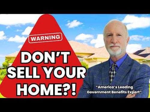 Retired? BEWARE of HUGE Penalties for Selling Your Home!! | Medicare, Taxes, Social Security