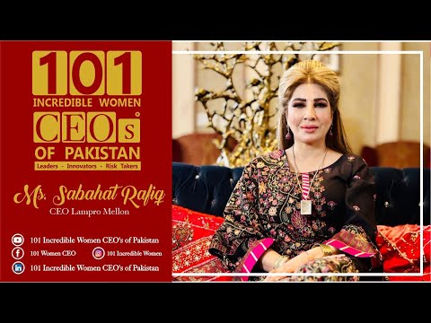 Ms Sabahat Rafiq - CEO Lampro Mellon
