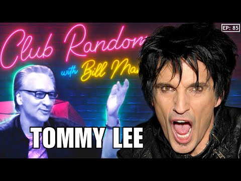 Tommy Lee | Club Random with Bill Maher