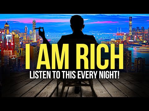 "I AM RICH, ABUNDANT, & WEALTHY" Best Money Affirmations for Wealth - Listen To This Every Night!