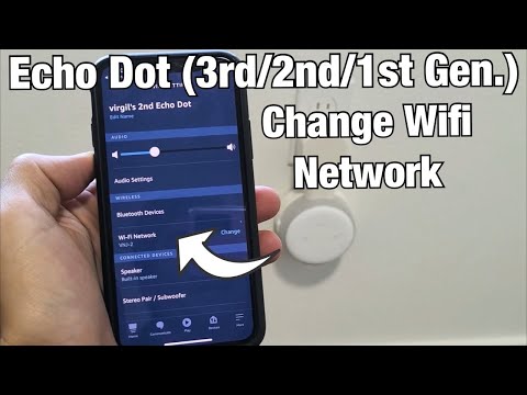 How to Change Wifi Network on Amazon Echo Dot (3rd gen, 2nd gen, 1st gen)