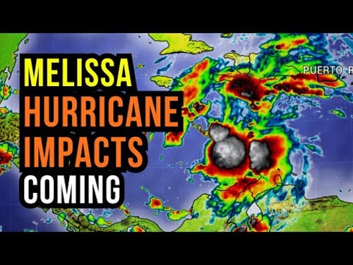 Melissa will bring Hurricane Impacts this Weekend...