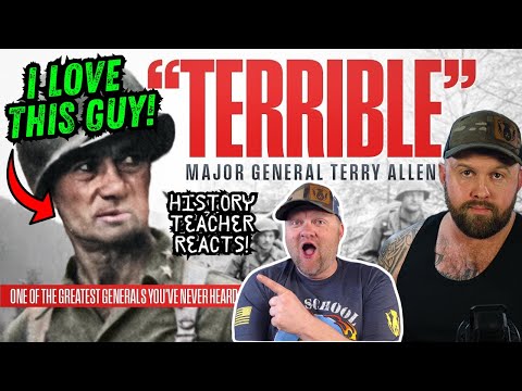 Most Gangster General Of WW2 - "Terrible" Terry Allen | History Teacher Reacts | The Fat Electrician