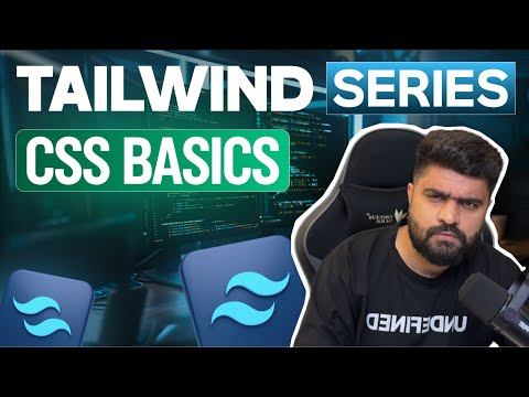 The Ultimate Tailwind CSS Series 2025 | CSS Basics | EP-1 | Manu Arora