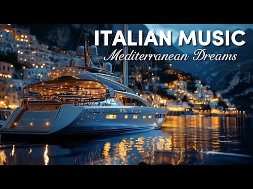 โจ Mediterranean Nights | Relaxing Music & Luxury Yacht Cruise On the Italian coast โต๏ธ