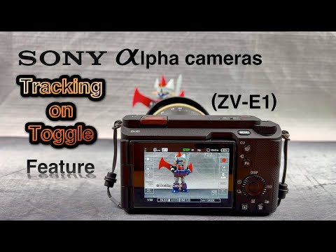 Tracking on Toggle for Sony Alpha Cameras (featuring ZV-E1)