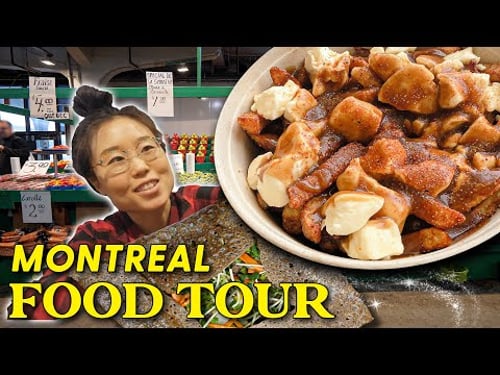 CANADIAN MARKET TOUR π ft Poutine in Montreal