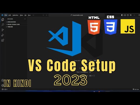 Visual Studio Code 2023 | Web Dev Setup | Top Extensions, Themes, Settings, Tips & Tricks in hindi