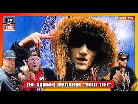 FIRST TIME EVER HEARING The Skinner Brothers! "Gold Teef" Reaction & Review