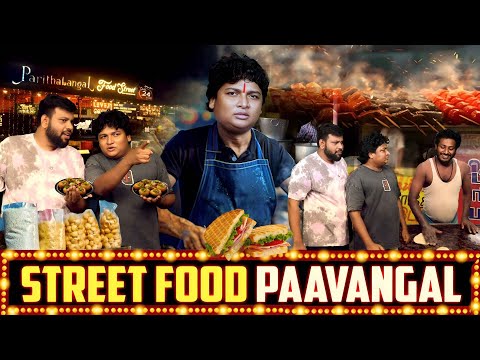 Street Food Paavangal | Parithabangal