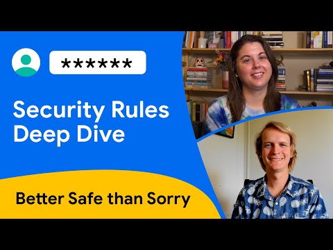Security Rules deep dive