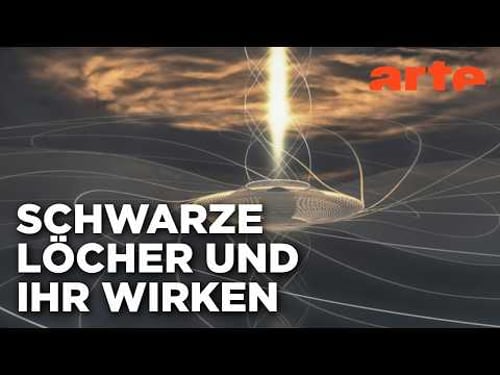 Schwarze Löcher | Leben aus dem All | Doku HD Reupload | ARTE