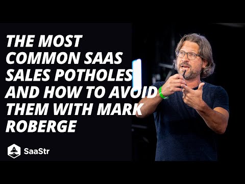 The Most Common SaaS Sales Potholes and How to Avoid Them with Mark Roberge, HubSpot's ex-CRO