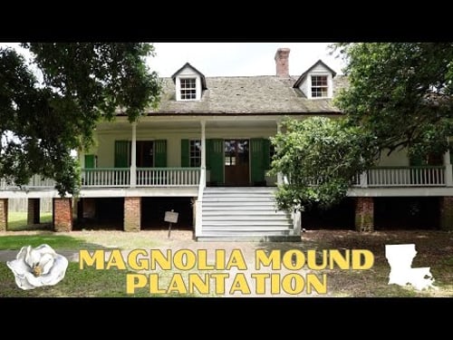 MAGNOLIA MOUND PLANTATION ..Creole home in Baton Rouge, LA