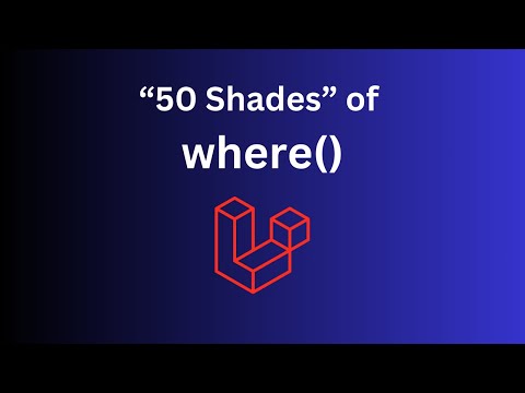 Eloquent where(): 6 "Tricks" You May Not Know