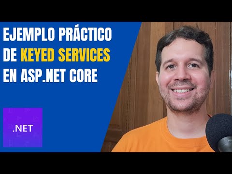 Ejemplo Práctico y fácil de Keyed Services en ASP.NET Core (Un Escenario en el que Conviene Usarlo)