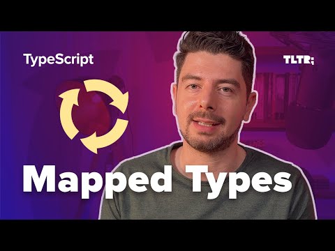 Mapped Types in TypeScript