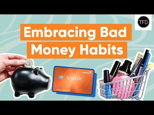 7 “Bad” Money Habits That May Actually Help You In The Long Run